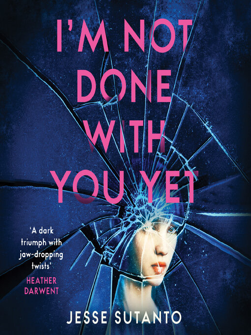 Title details for I'm Not Done With You Yet by Jesse Sutanto - Wait list